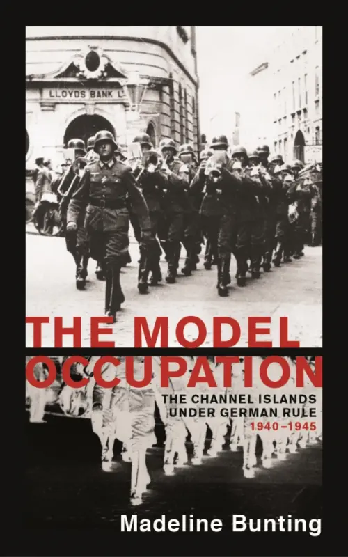 

The Model Occupation. The Channel Islands Under German Rule, 1940-1945, Чёрный