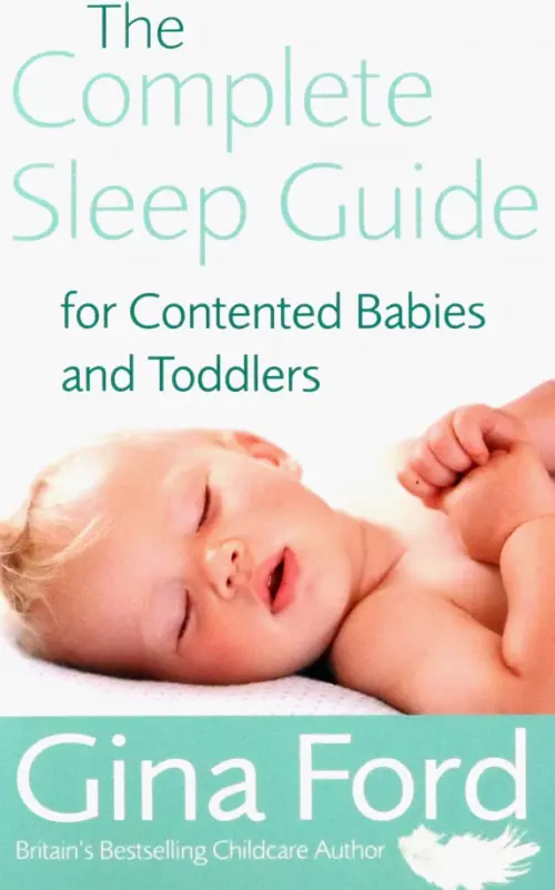 

The Complete Sleep Guide For Contented Babies & Toddlers