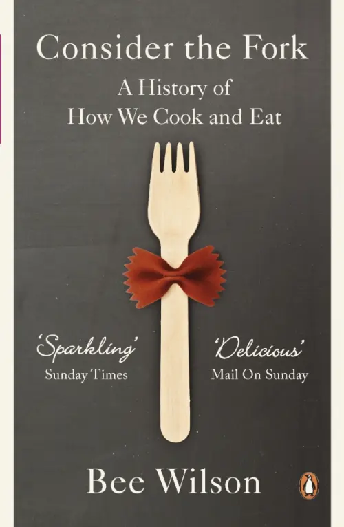 

Consider the Fork. A History of How We Cook and Eat, Серый