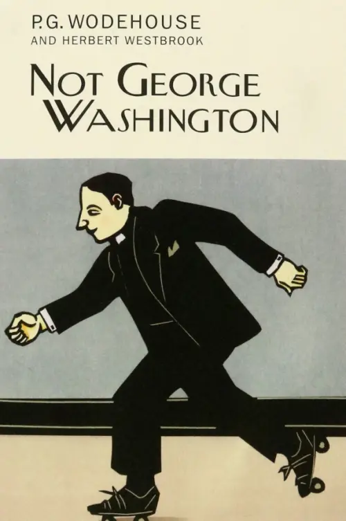 

Not George Washington, Серый