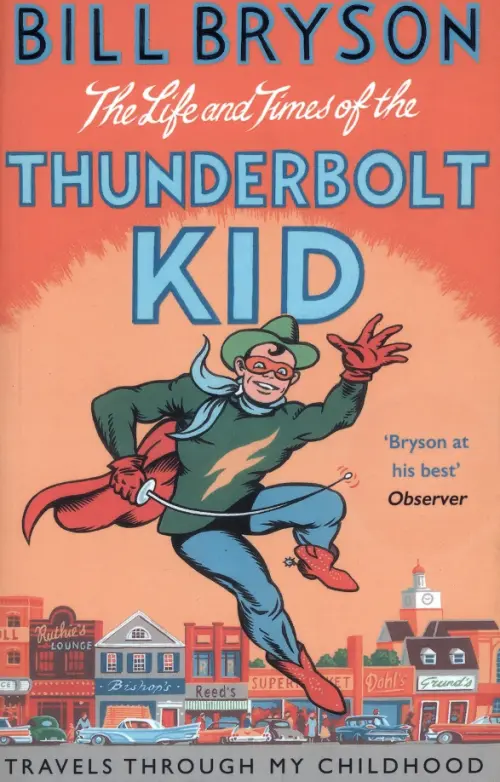 

The Life And Times Of The Thunderbolt Kid. Travels Through my Childhood, Оранжевый