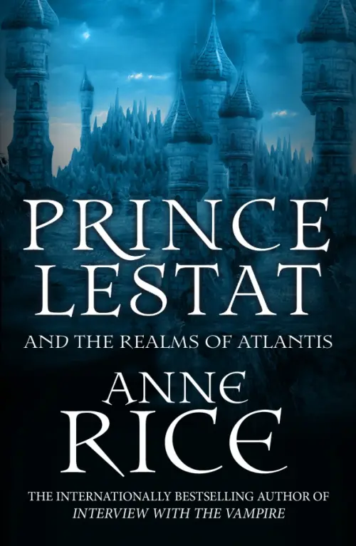 

Prince Lestat and the Realms of Atlantis, Синий