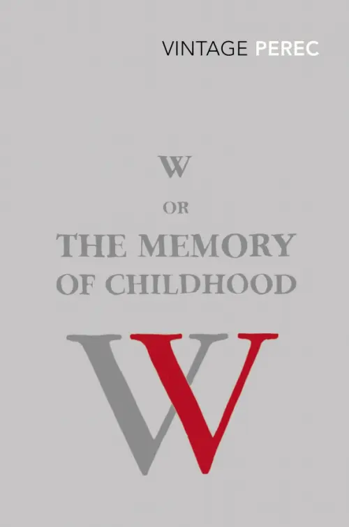 

W or The Memory of Childhood, Серый