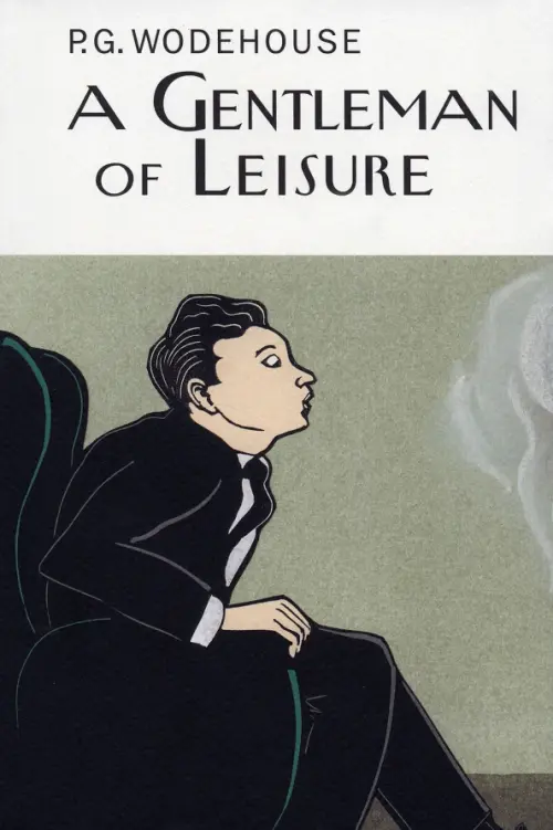 

A Gentleman of Leisure, Зелёный