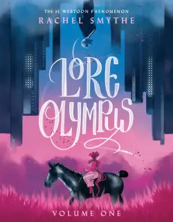 Lore Olympus. Volume One