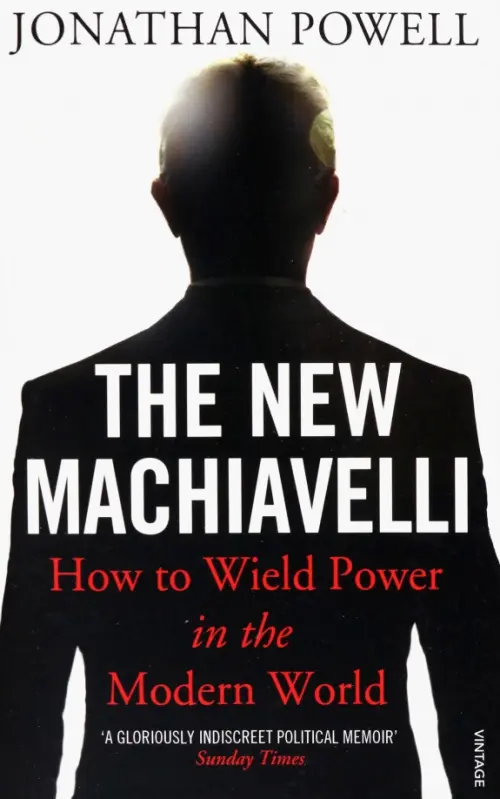 

The New Machiavelli. How to Wield Power in the Modern World, Чёрный