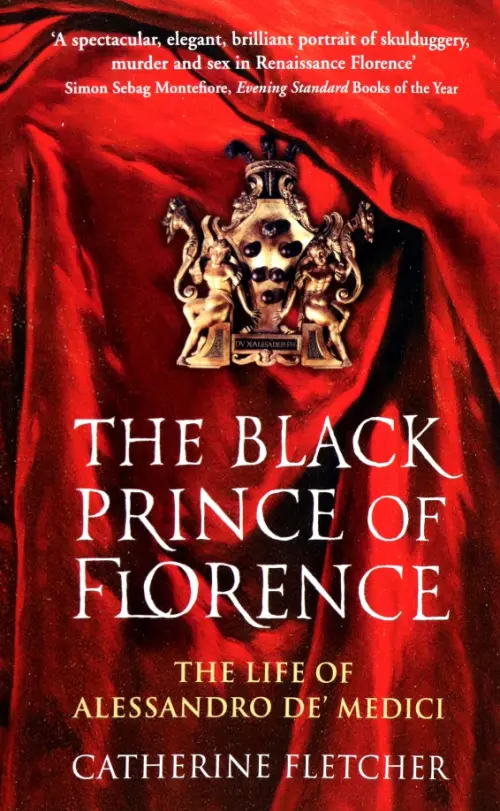 

The Black Prince of Florence. The Life of Alessandro de' Medici, Красный