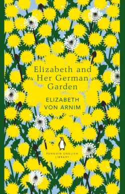 Elizabeth and Her German Garden