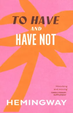 To Have & Have Not