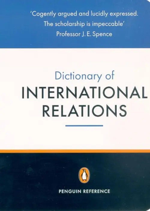 

The Penguin Dictionary of International Relations