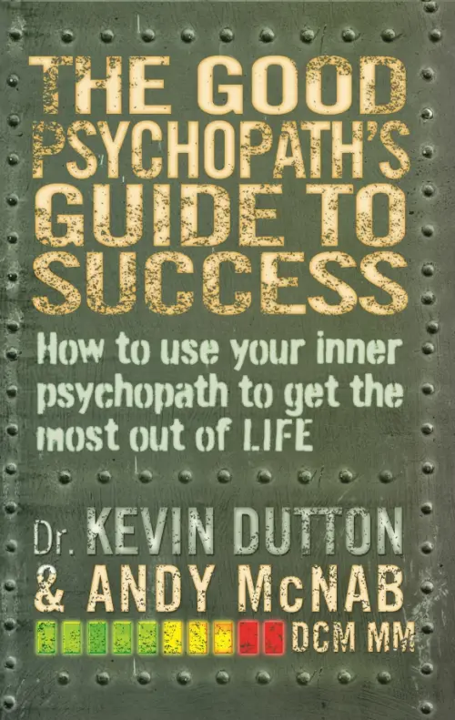 

The Good Psychopath's Guide to Success, Зелёный