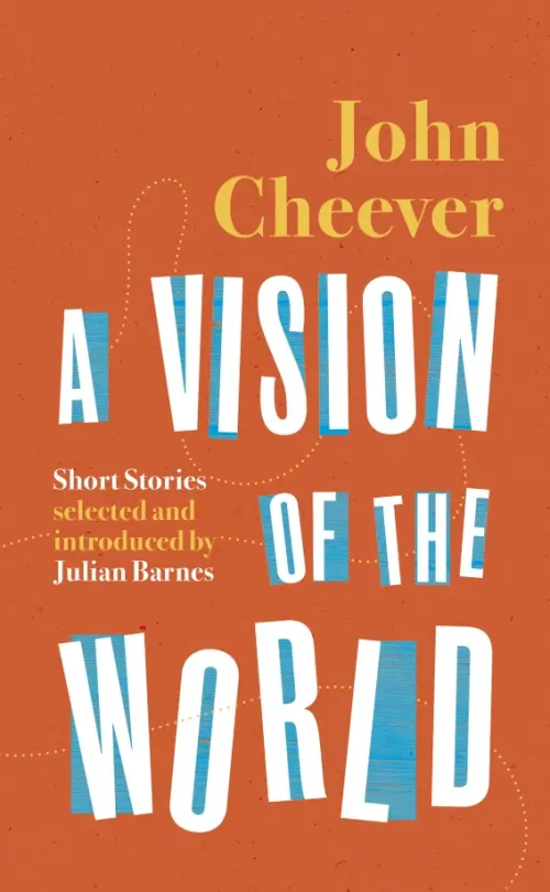 

A Vision of the World. Selected Short Stories, Оранжевый