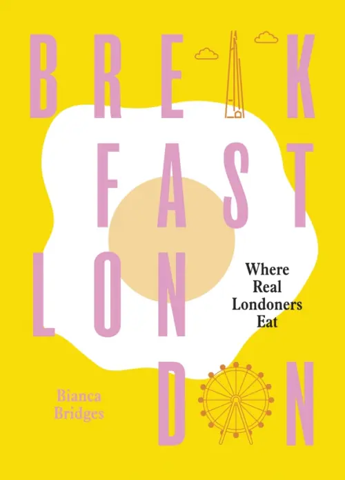 

Breakfast London. Where Real Londoners Eat, Жёлтый
