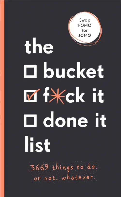 

The Bucket, F*ck it, Done it List. 3,669 Things to Do. Or Not. Whatever, Чёрный