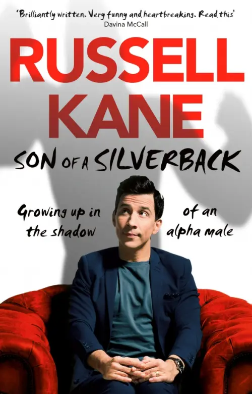 

Son of a Silverback. Growing Up in the Shadow of an Alpha Male