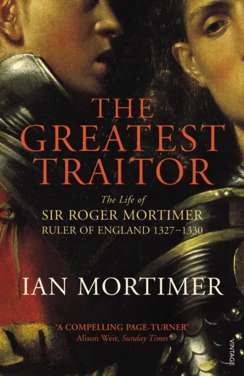 

The Greatest Traitor. The Life of Sir Roger Mortimer, 1st Earl of March, Чёрный