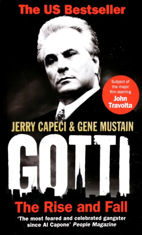 Gotti. The Rise and Fall