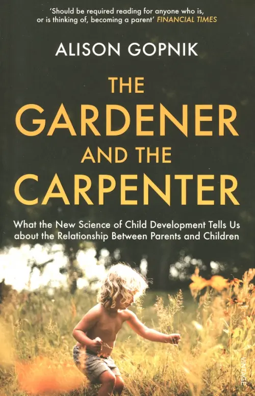 

The Gardener and the Carpenter
