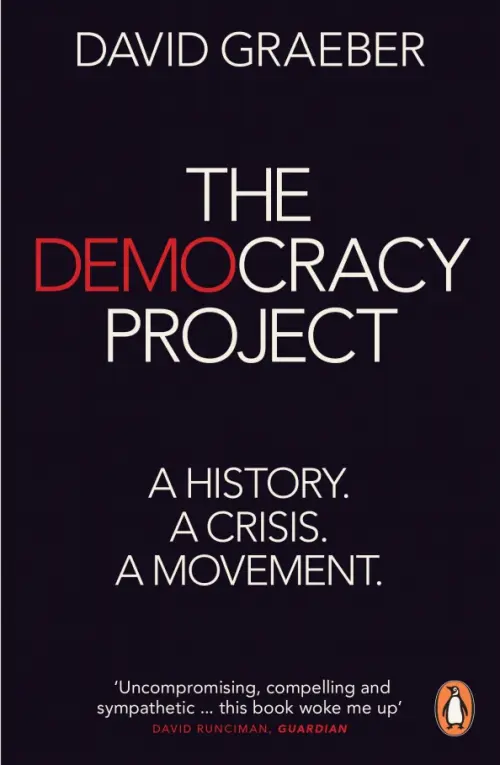 

The Democracy Project. A History, a Crisis, a Movement, Чёрный