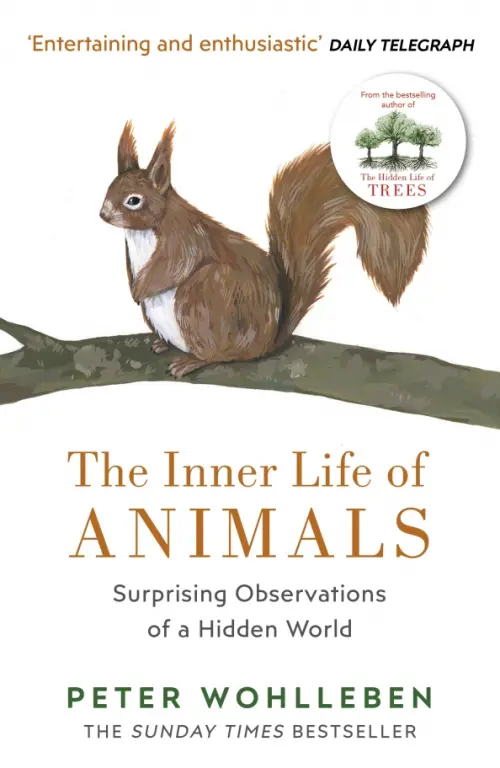 

The Inner Life of Animals. Surprising Observations of a Hidden World, Белый