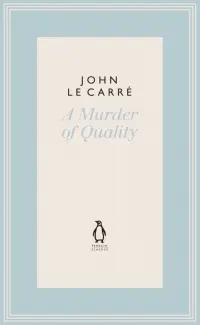 A Murder of Quality
