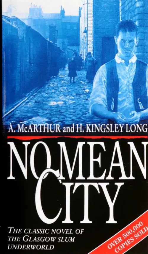 

No Mean City