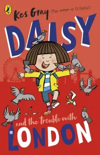 Daisy and the Trouble With London