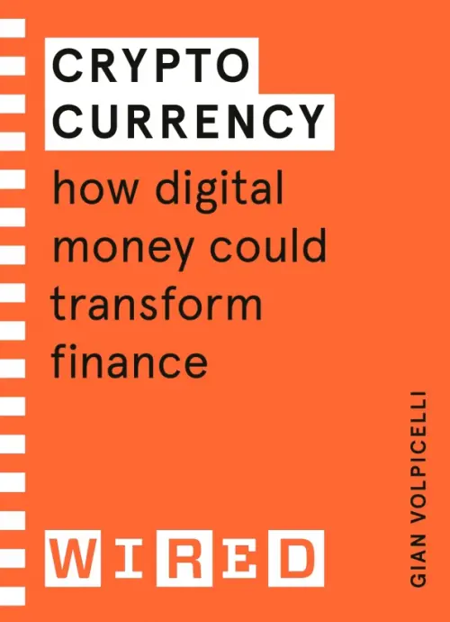 Cryptocurrency. How Digital Money Could Transform Finance