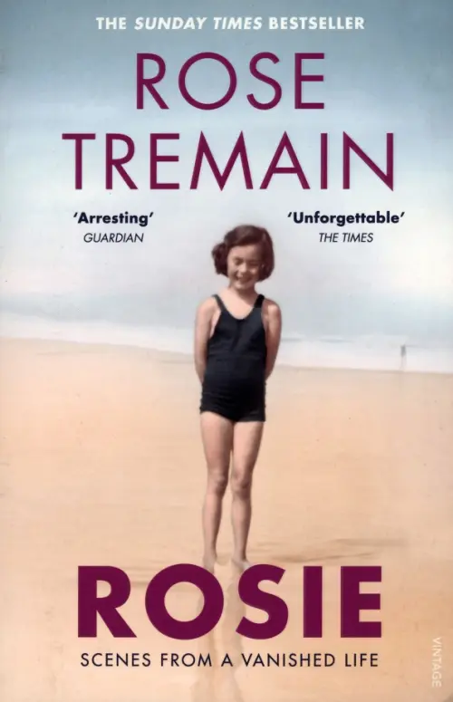 

Rosie. Scenes from a Vanished Life