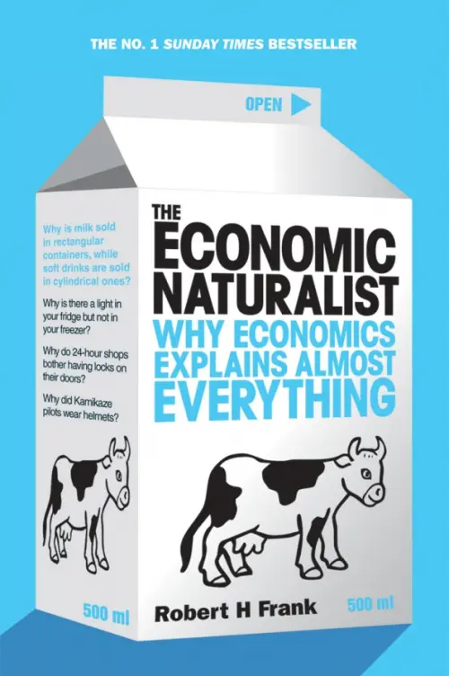 

The Economic Naturalist. Why Economics Explains Almost Everything, Голубой