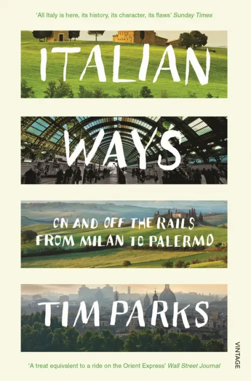 

Italian Ways. On and Off the Rails from Milan to Palermo, Зелёный