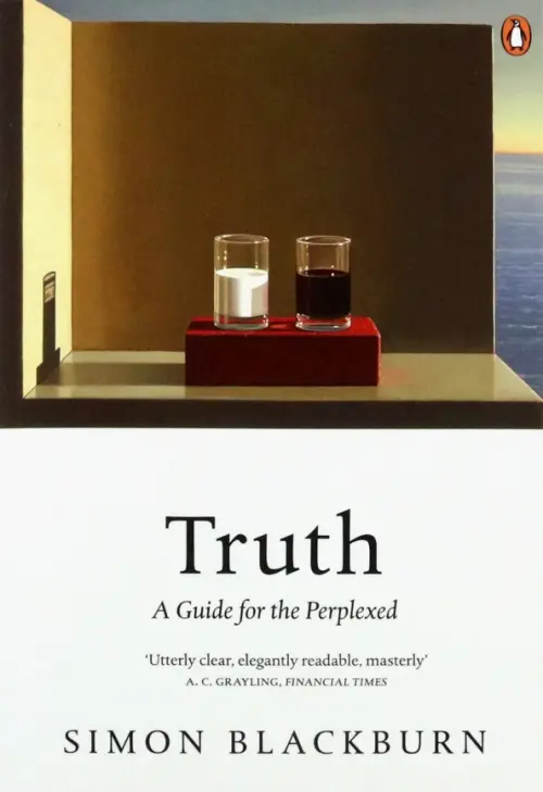 

Truth. A Guide for the Perplexed