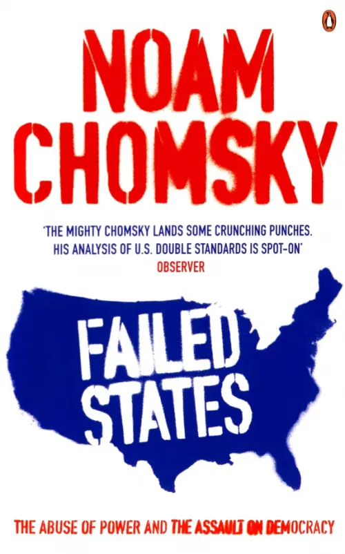 

Failed States. The Abuse of Power and the Assault on Democracy, Белый