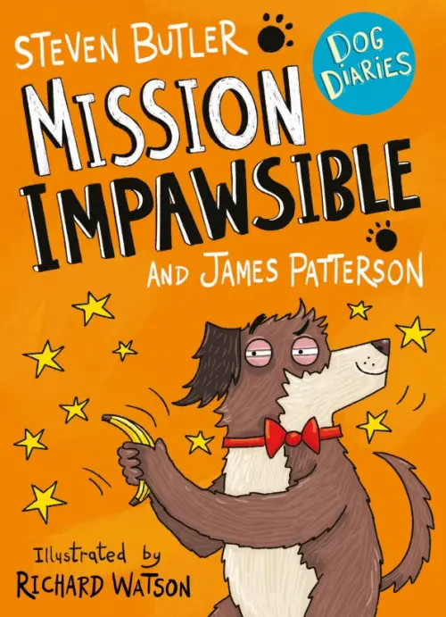 Dog Diaries. Mission Impawsible