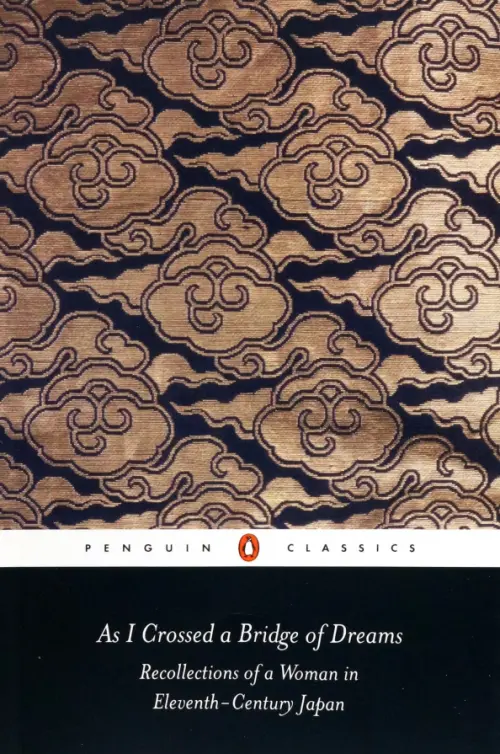 

As I Crossed a Bridge of Dreams. Recollections of a Woman in Eleventh-century Japan, Чёрный