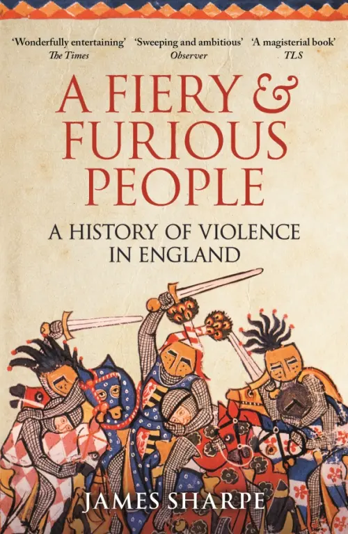 

A Fiery & Furious People. A History of Violence in England, Серый