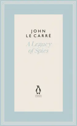 A Legacy of Spies