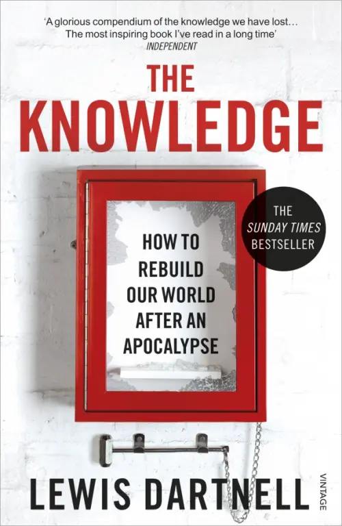 

The Knowledge. How To Rebuild Our World After An Apocalypse, Белый