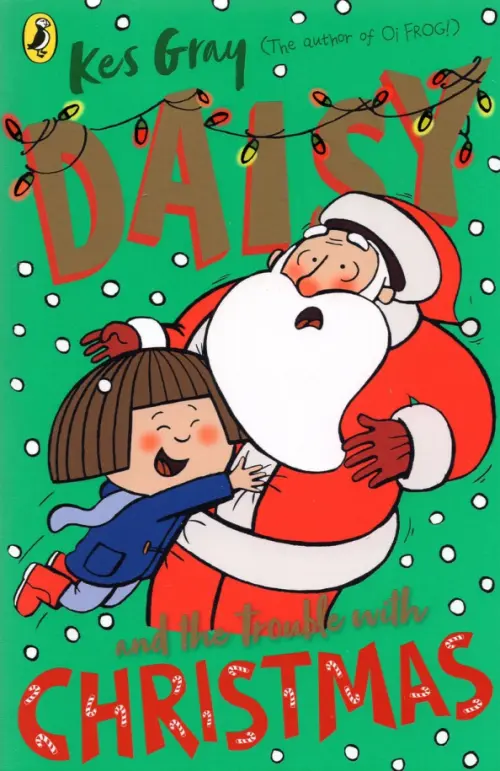 

Daisy and the Trouble with Christmas, Зелёный