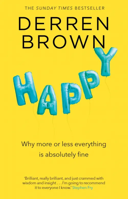 

Happy. Why More or Less Everything is Absolutely Fine, Жёлтый