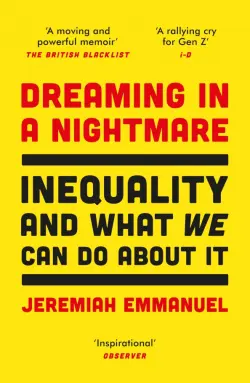 Dreaming in a Nightmare. Inequality and What We Can Do About It