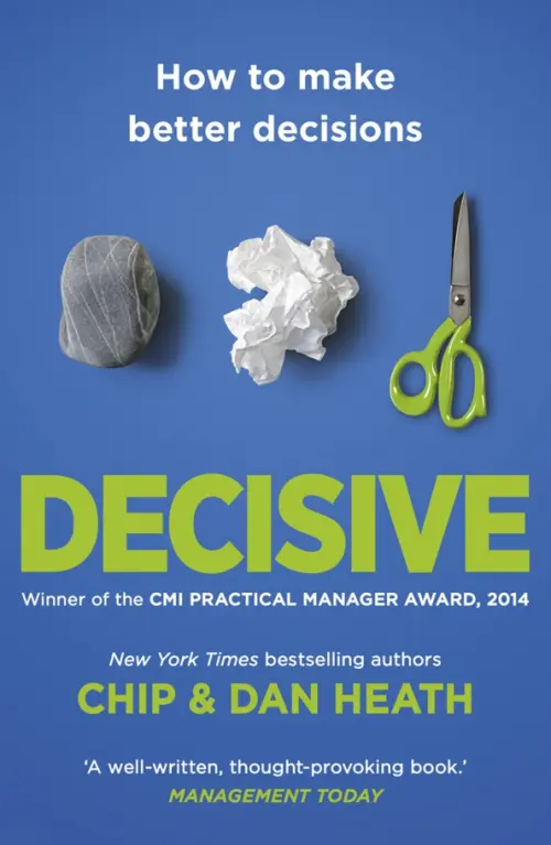 

Decisive. How to make better choices in life and work, Синий