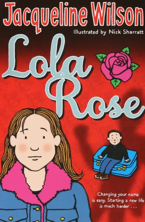 

Lola Rose, Красный