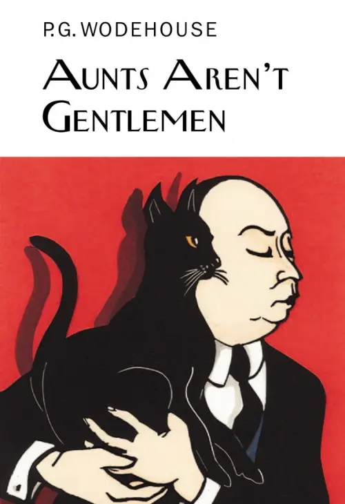 

Aunts Aren't Gentlemen
