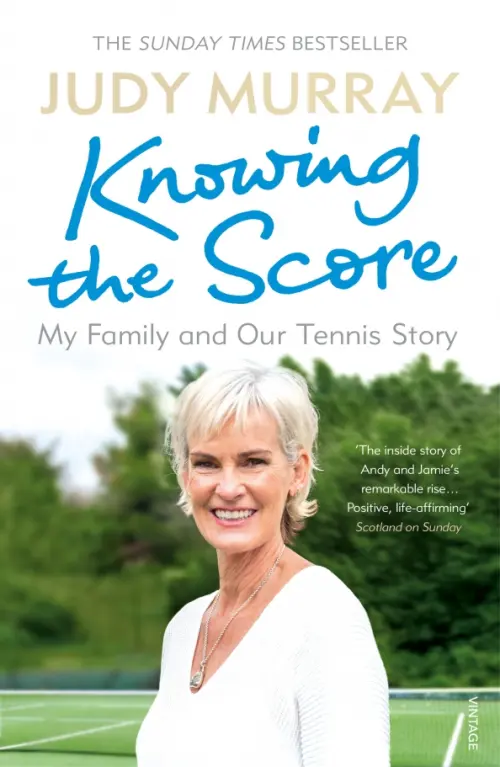 

Knowing the Score. My Family and Our Tennis Story, Белый