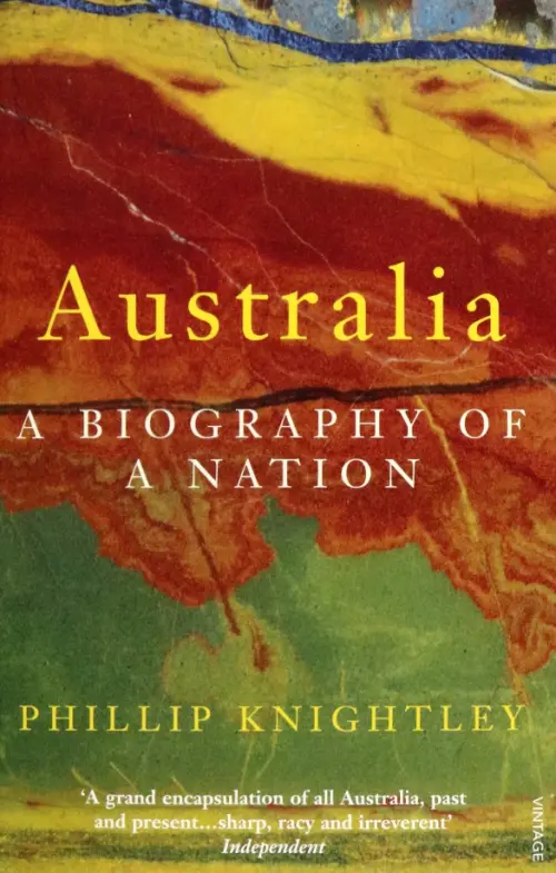 Australia. A Biography of a Nation