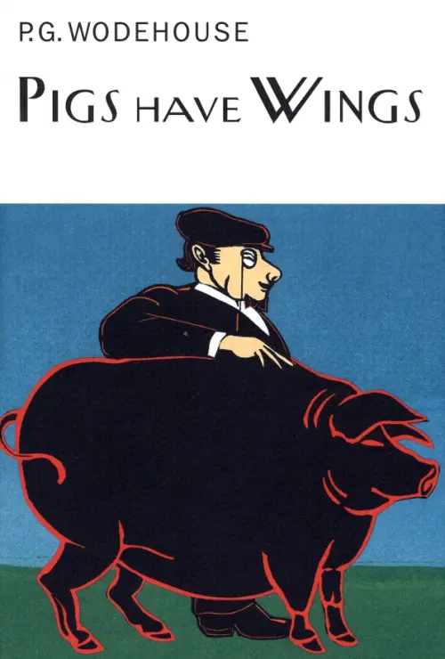 

Pigs Have Wings