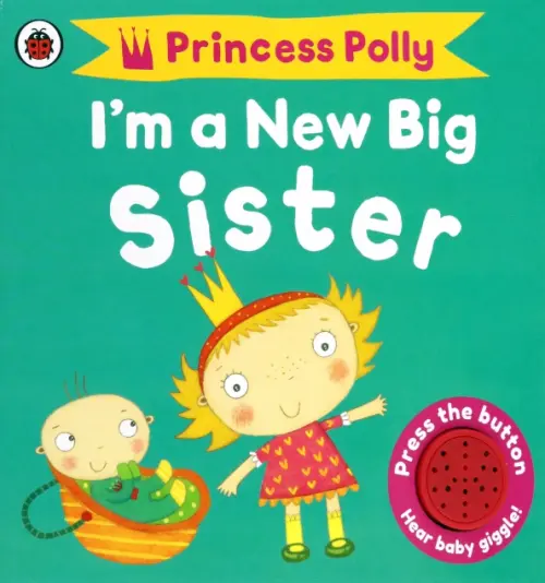 

Princess Polly. I'm a New Big Sister, Зелёный