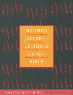 Madhur Jaffrey's Ultimate Curry Bible