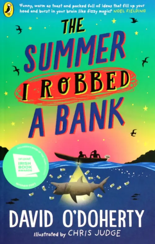 

The Summer I Robbed A Bank